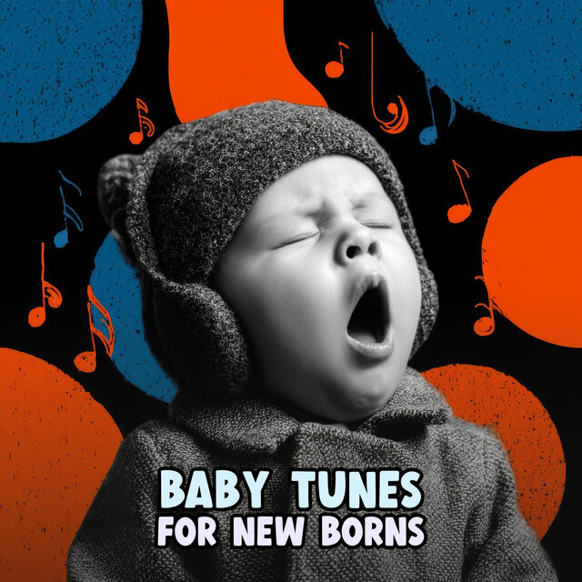 Baby Tunes for New Borns