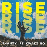 Rise (feat. Kwakzino)