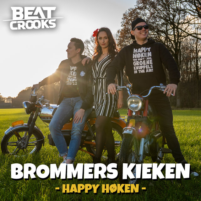 Brommers Kieken (Happy Høken) (Beatcrooks Happy Høken Remix)