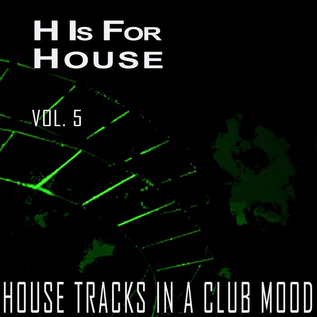 H Is for House, Vol. 5