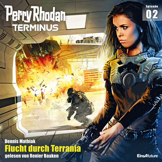 Flucht durch Terrania - Perry Rhodan - Terminus 2 (Ungekürzt)
