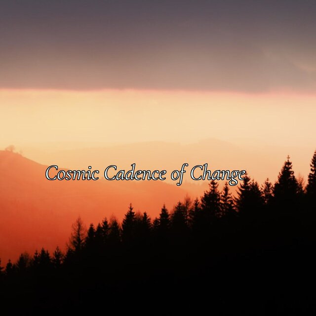 Cosmic Cadence of Change