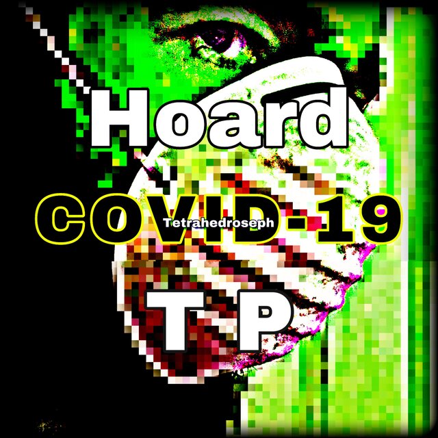 Hoard COVID-19 TP