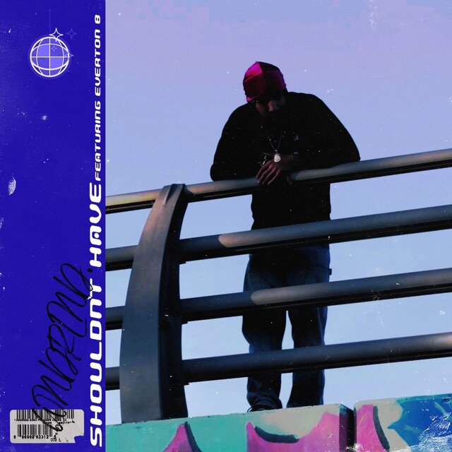shouldn't have (feat. Everton B)