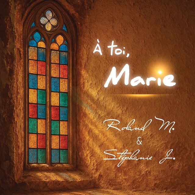 À Toi, Marie