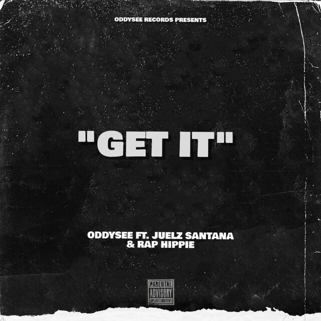 Get It (feat. Rap Hippie & Juelz Santana)