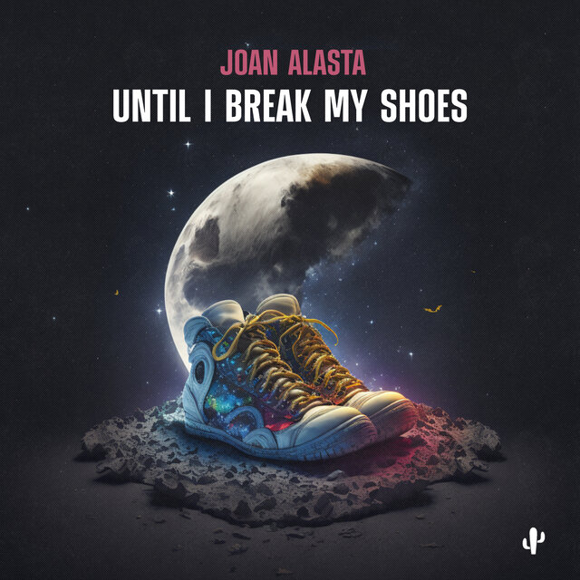 Until I Break My Shoes