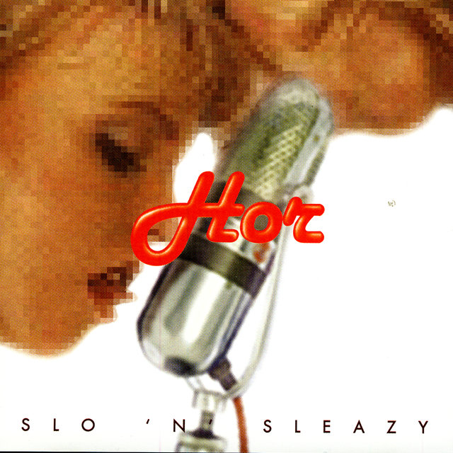 Slo 'n' Sleazy