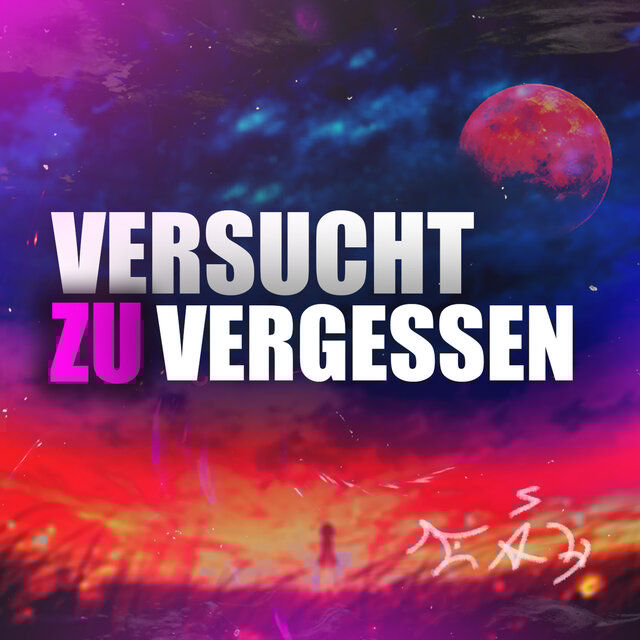 Versucht zu Vergessen