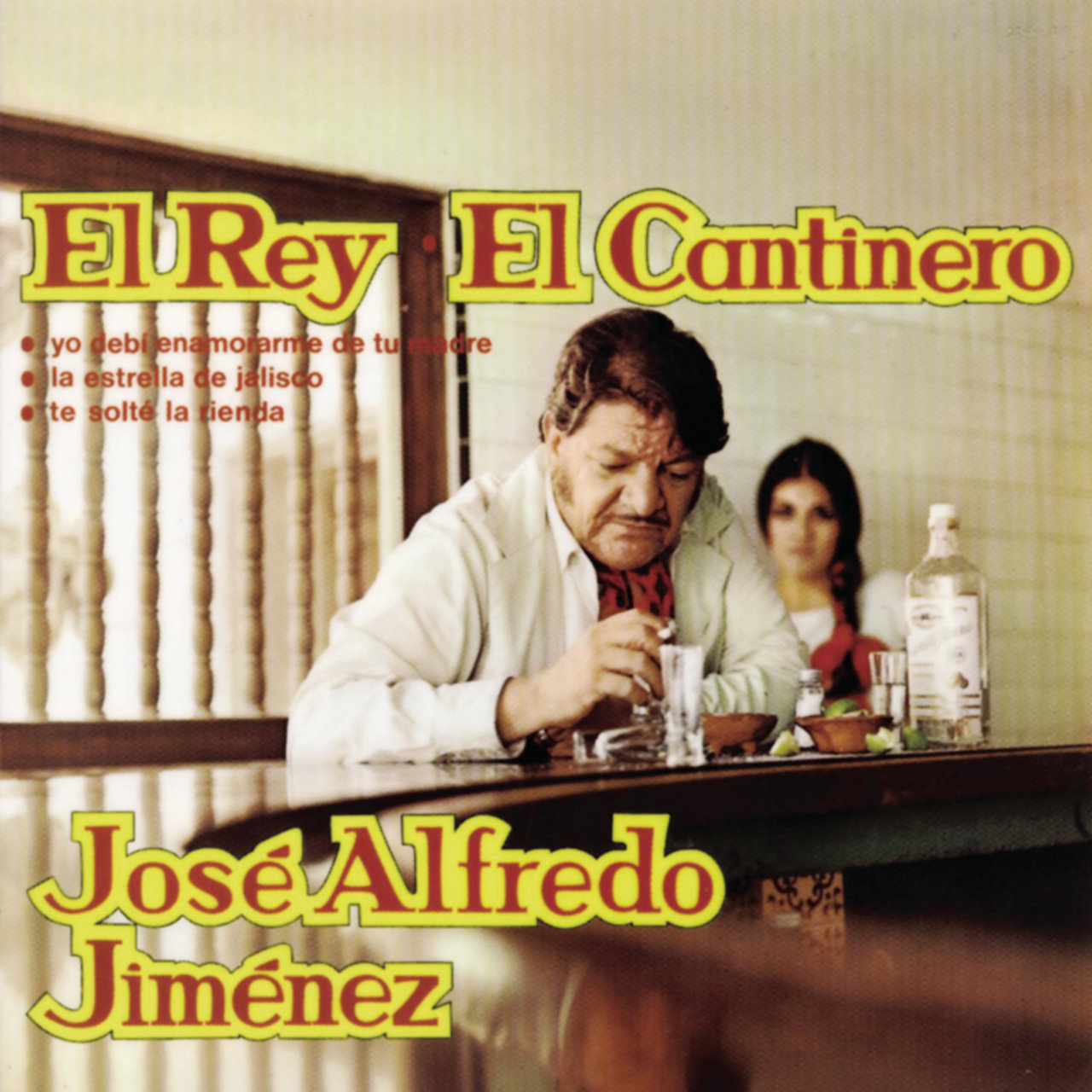 "El Cantinero" by Jose Alfredo Jiminez