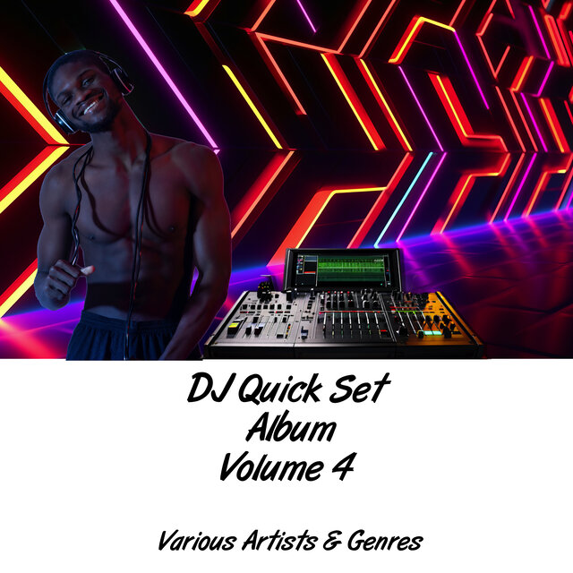 DJ Quickset Album, Vol. 4