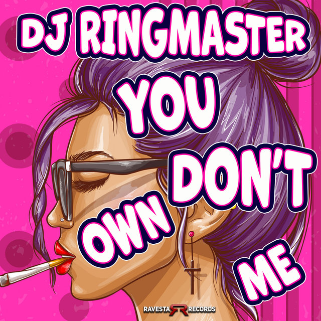 You Don't Own Me