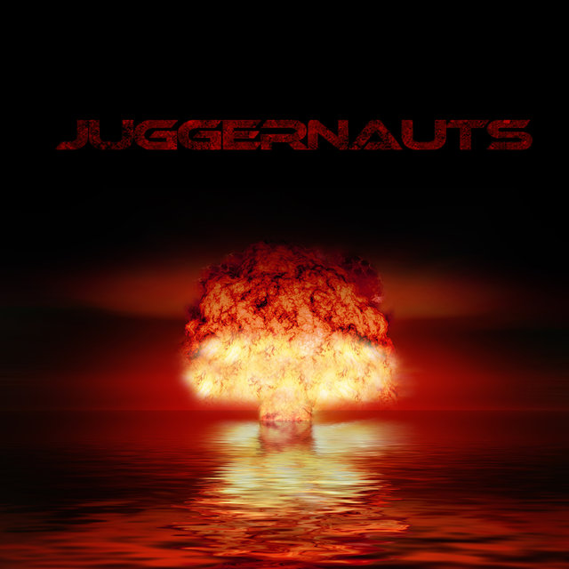 Juggernauts