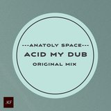 Acid My Dub (Original mix)
