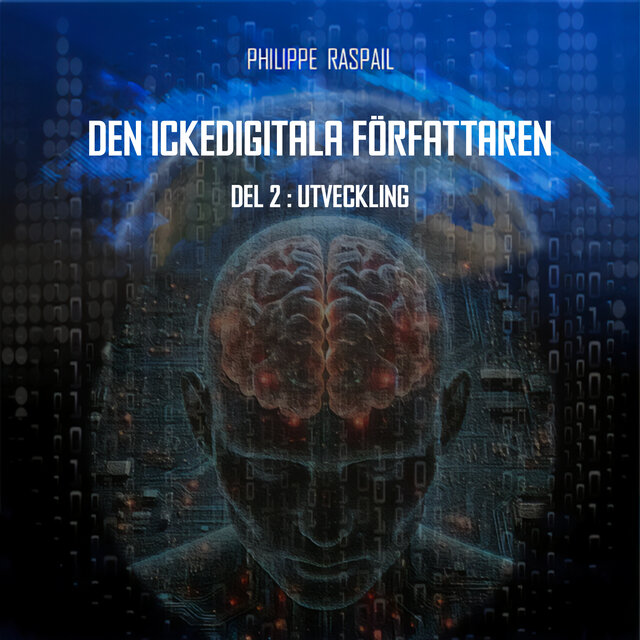 Den icke-digitale författaren - Del 2 - Utveckling