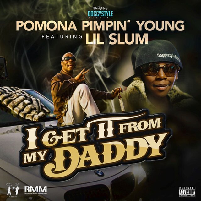 I Get It From My Daddy (feat. Lil Slum)