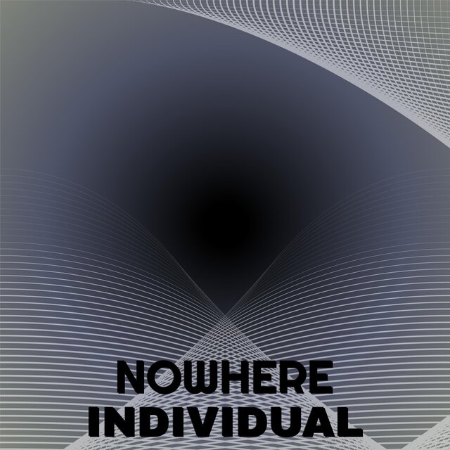 Nowhere Individual