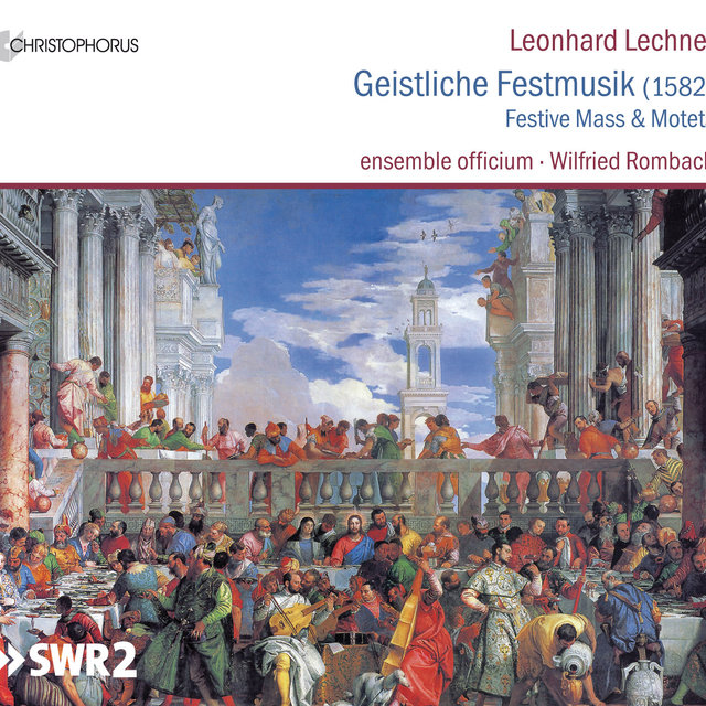 Lechner: Geistliche Festmusik