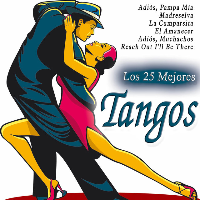 Los 25 Mejores Tangos