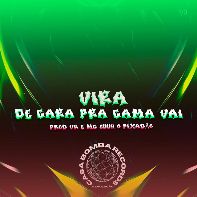 Vira de Cara pra Cama Vai