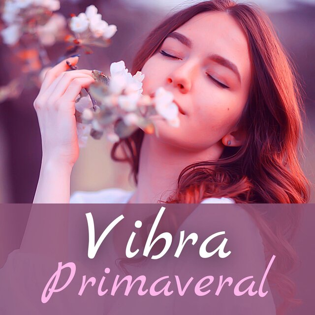 Vibra Primaveral: Sonidos de la Naturaleza para la Paz Interior