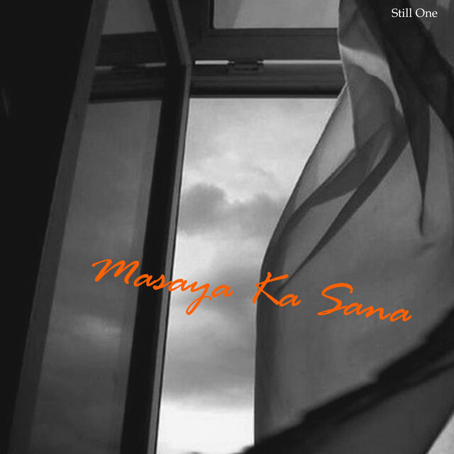 Masaya Ka Sana