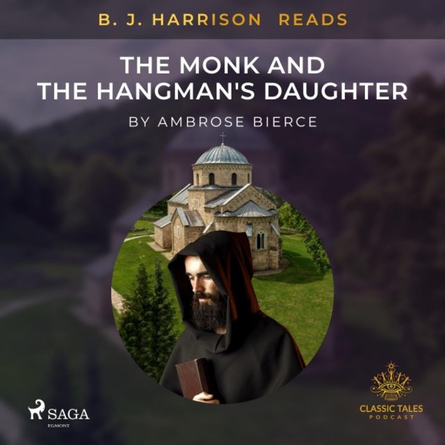 B. J. Harrison Reads the Monk and the Hangman's Daughter