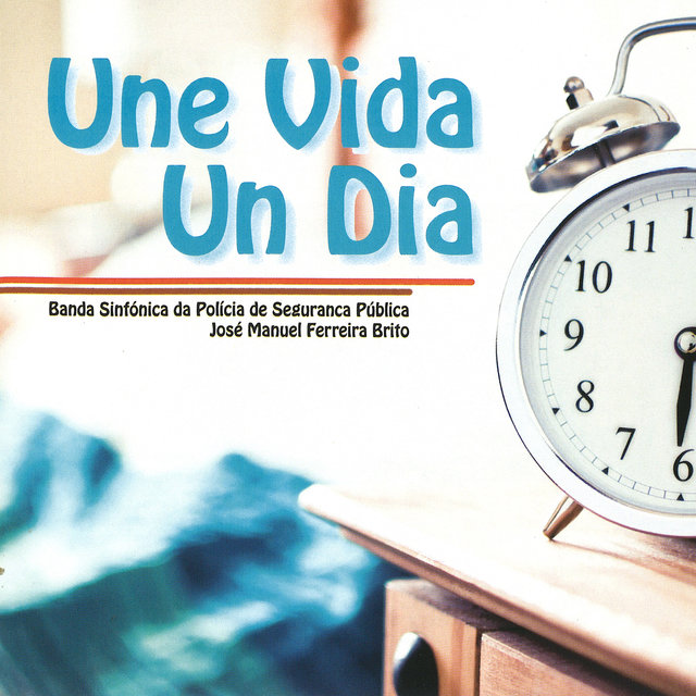 New Compositions For Concert Band 67: Une Vida Un Dia