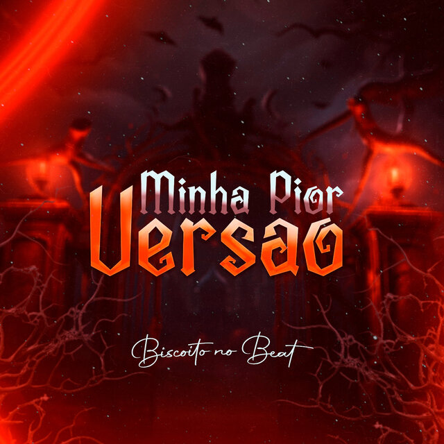 Minha Pior Versão