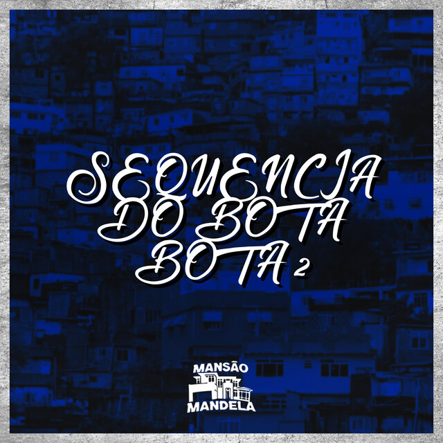 Sequencia do Bota Bota 2