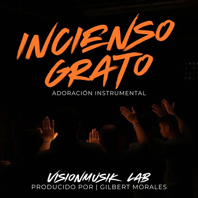 Incienso Grato | Adoración Instrumental