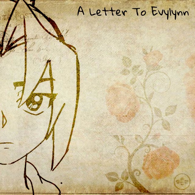 A Letter To Evylynn
