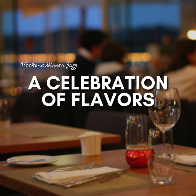 A Celebration of Flavors