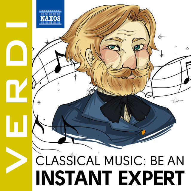 Become an Instant Expert: Verdi
