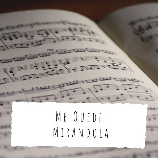 Me Quede Mirandola