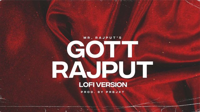Gott Rajput (Lofi Version)