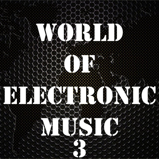 World Of Electronic Music, Vol. 3