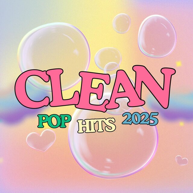 Clean Pop Hits 2025