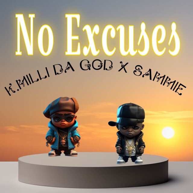 No Excuses