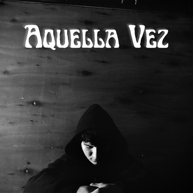 Aquella Vez