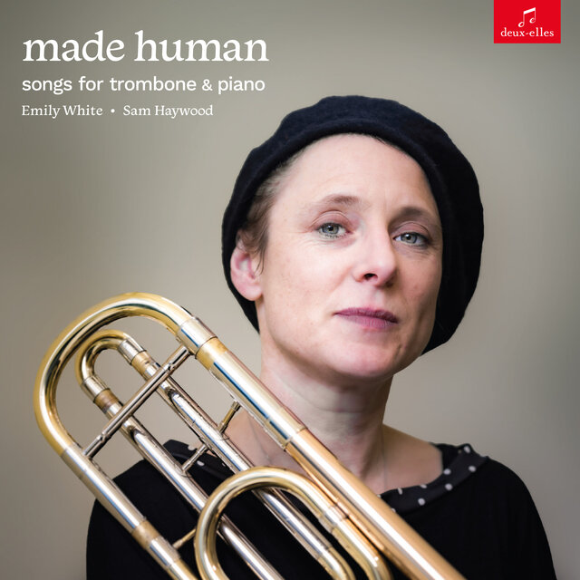 Made Human: songs for trombone and piano