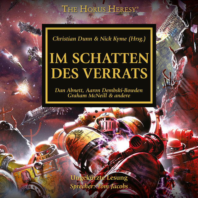 Im Schatten des Verrats - The Horus Heresy 22 (Ungekürzt)