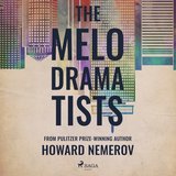 Chapter 25.19 & Chapter 26 - The Melodramatists