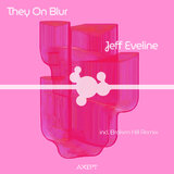They On Blur (Broken Hill Remix)