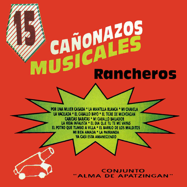 15 Canonazos Musicales Rancheros