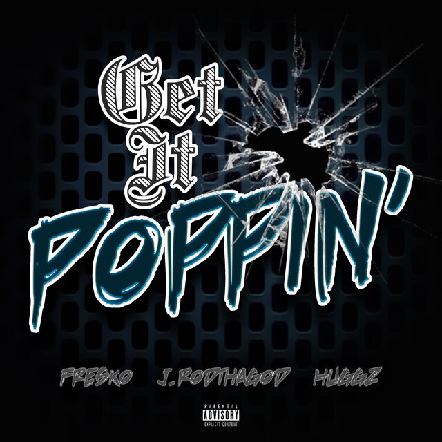GET IT POPPIN