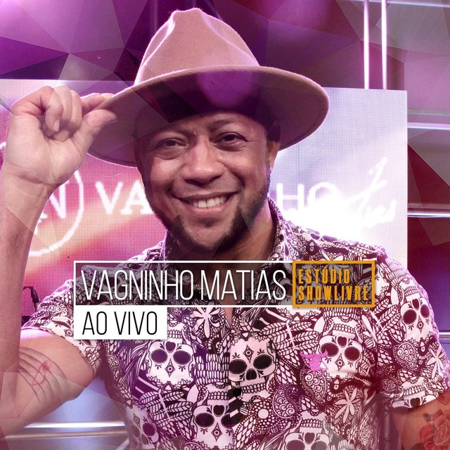 Vagninho Matias no Estúdio Showlivre (Ao Vivo)
