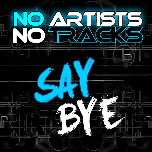 Say Bye (Radio Edit)