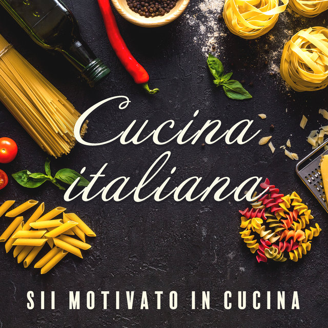 Cucina italiana (Sii motivato in cucina, Jazz di facile ascolto per i brunch, Jazz dall'atmosfera morbida, Migliora il tuo umore)