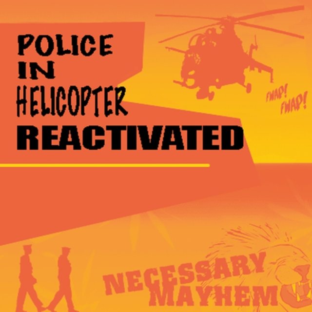 Police In Helicopter Reactivated